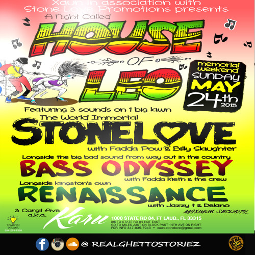 STONE LOVE HOUSE OF LEO 24TH MAY PROMO-FLASH BACK EDITION