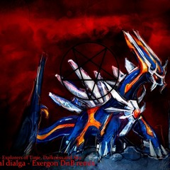 Primal Dialga's Song - Exergon DnB Remix