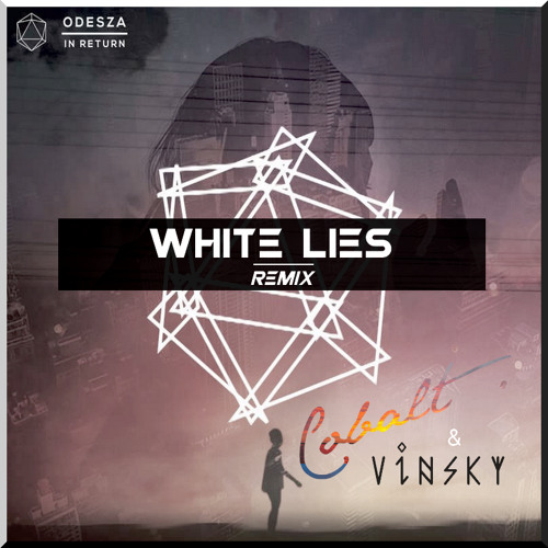 Odesza ft. Jenni Potts - White Lies (Cobalt & Vinsky Remix)