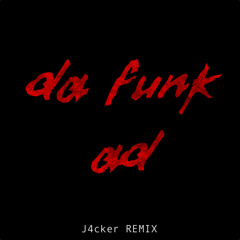 Da Funk Ad - Daft Punk (J4cker REMIX)