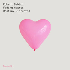 BEDDIGI62 Robert Babicz - Density Disrupted Soundcloud