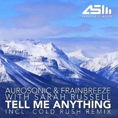 Aurosonic & Frainbreeze & Sarah Russell - Tell Me Anything (Progressive Mix)