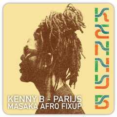 Kenny B - Parijs (Masaka Afro Refixx) FREE DOWNLOAD!!