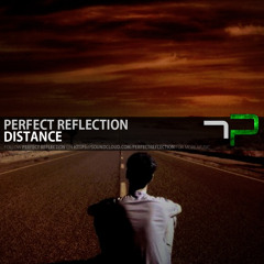 Perfect Reflection - Distance