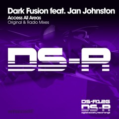 Dark Fusion feat. Jan Johnston - Access All Areas (Original Mix) [OUT NOW]