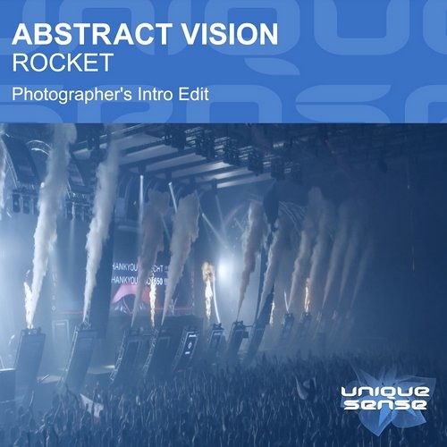 Abstract Vision - Rocket (Photographer Remix)