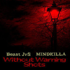 It Was Over [Beast JvS,H.U.S.H,Smash Atom,Matter,MINDKILLA,Fuego & DJ Copacetic]