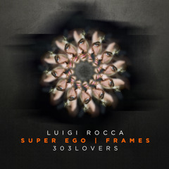 Luigi Rocca - Super Ego (Edit)