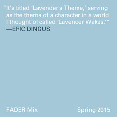 FADER Mix: Eric Dingus