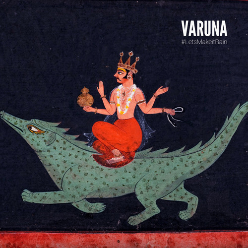 Foliage - Varuna (#LetsMakeitRain)