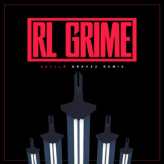 RL Grime - Scylla (Gravez Remix)