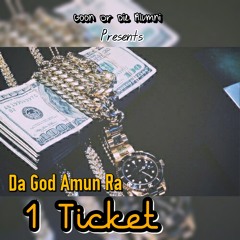 1 Ticket (Prod By. Sevn Thomas)