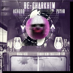 Arman Ashoob Ft Pouyan - Becharkhim