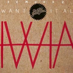 Dvmondz - I Want It All [Prod. By Yung Ave / Character]