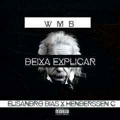 Deixa Te Explicar (Prod. By Bedjone)
