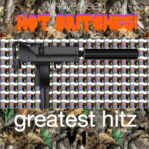 Hot Britches! - Greatest Hitz V.1