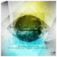Rishi K. & Mystic Morning - Metamorpheyes (Katrin Souza Remix)