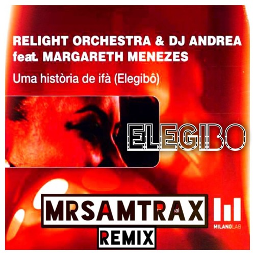 Relight Orchestra - Elegibo (Mr Samtrax Rmx) FREE