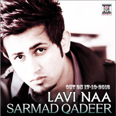 Laavi Na Official Track By Sarmad Qadeer
