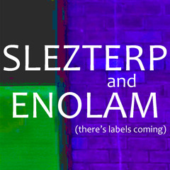 slezterp and enolam