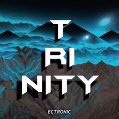 Ectronic - Trinity