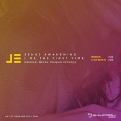Joaquin Estrada - New Born (original Mix)