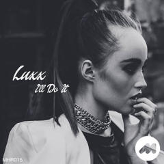 Luxx - I'll Do It