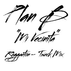 Mi Vecinita (Reggaeton-Twerk Mix)