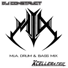 DJ Construct Presents: "M.I.A. Drum & Bass Mix"