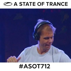 Armin van Buuren - ASOT 712 - 07.05.2015 (Free) → [https://www.facebook.com/lovetrancemusicforever]