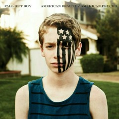 Fallout Boy - fourth of july