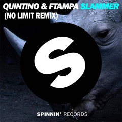 Quintino & Ftampa - Slammer (No Limit Remix)