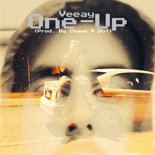 One-Up (Prod. By Chase P Dot)