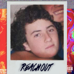 Reach Out [ft. Jimmy Pike]