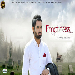 Emptiness - Aman Dhillon