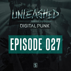 027 | Digital Punk - Unleashed