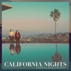 Best Coast - California Nights (@antarchitecture #Remix)