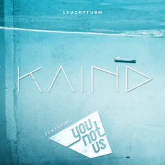 KAIND feat. YOUNOTUS - Leuchtturm (WILD CULTURE Remix) [Warner Rec.]