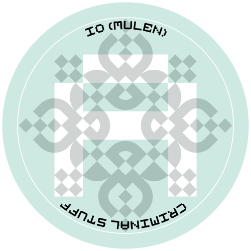 A1. iO (Mulen) - Criminal Stuff (Original Mix)