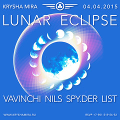 DJ LIST | KRYSHA MIRA LIVE | LUNAR ECLIPSE