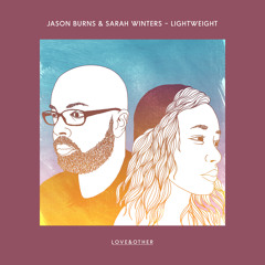 Jason Burns - Lightweight (Chords Remix)