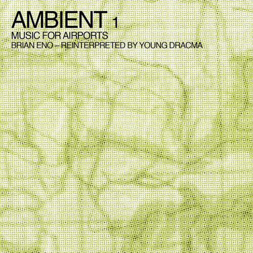 Stream Young Dracma | Listen to Brian Eno – Ambient 1 (Music For Airports)  – Reinterpreted playlist online for free on SoundCloud