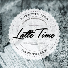 Anthony Mea - Easy To Love (Original Mix)