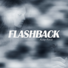 AJay - Flashback