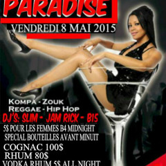 PARADISE NIGHT CE SOIR AU KISS LOUNGE (ECOUTÉ LE SUPER MIX KONPA )