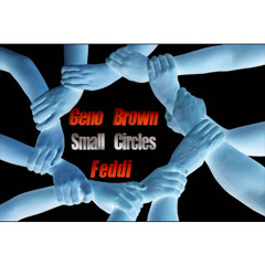 Geno Brown - Small Circles Feat. Feddi (Prod By Phamous)