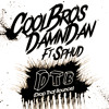 Download Video: COOLBROS & Damn Dan Ft. Sphud - DTB (Drop That Bounce) (Original Mix) [FREE DOWNLOAD]