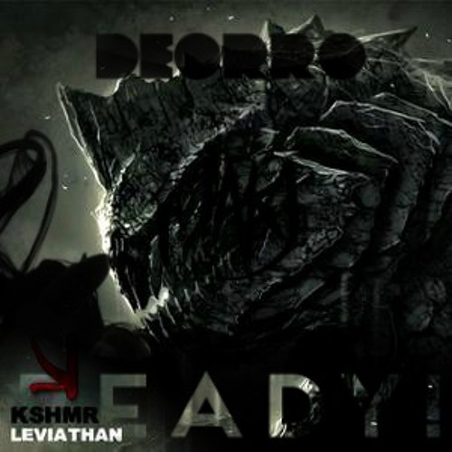 READY LEVIATHAN - Deorro Vs KSHMR [Fjackerz Mashup]