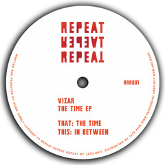 Vizar - The Time EP [RRR001]