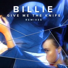 Billie - Give Me The Knife (Majestique Remix)